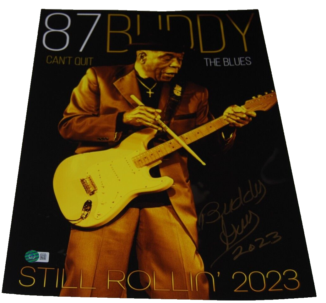 BUDDY GUY signed (CAN'T QUIT THE BLUES) 2023 12X18 poster  BECKETT BAS BL52199