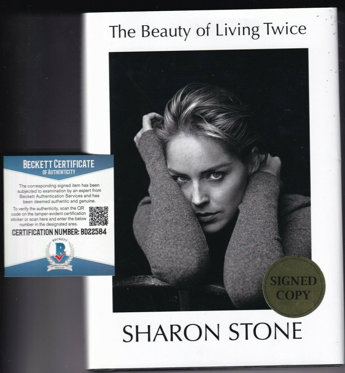 SHARON STONE signed (THE BEAUTY OF LIVING TWICE) HARDCOVER BOOK Beckett BAS